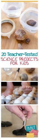 20 Teacher-Tested Science Projects for Kids | Half Pint Peeps