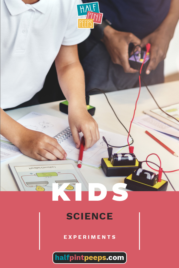 One way to keep your kids occupied is to provide them with some fun kids science experiments. Kids get to have fun and learn science basics all in one! #halfpintpeepsblog #Kidsscienceexperiments
