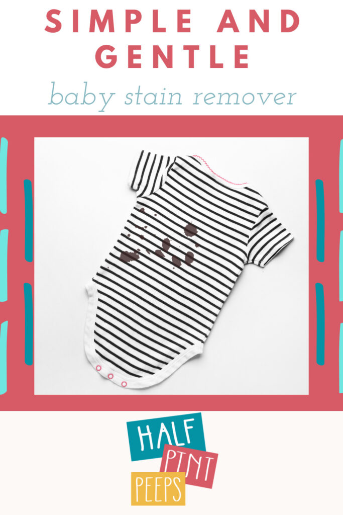 DIY Stain Remover For Baby Clothes Cleaning And Organizing